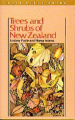 Trees and Shrubs of New Zealand